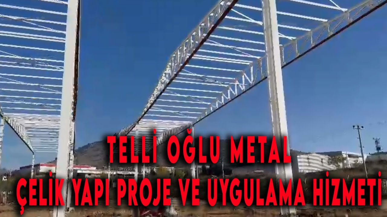Çelik Konstrüksiyon Sistemleri Çelik Yapı Proje