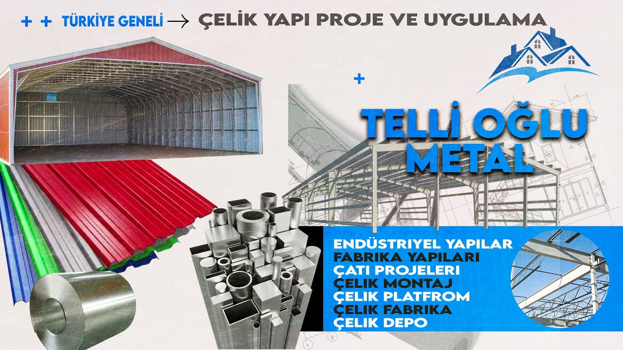 Türkiye geneli - Çelik fabrika ve depo yapıları  